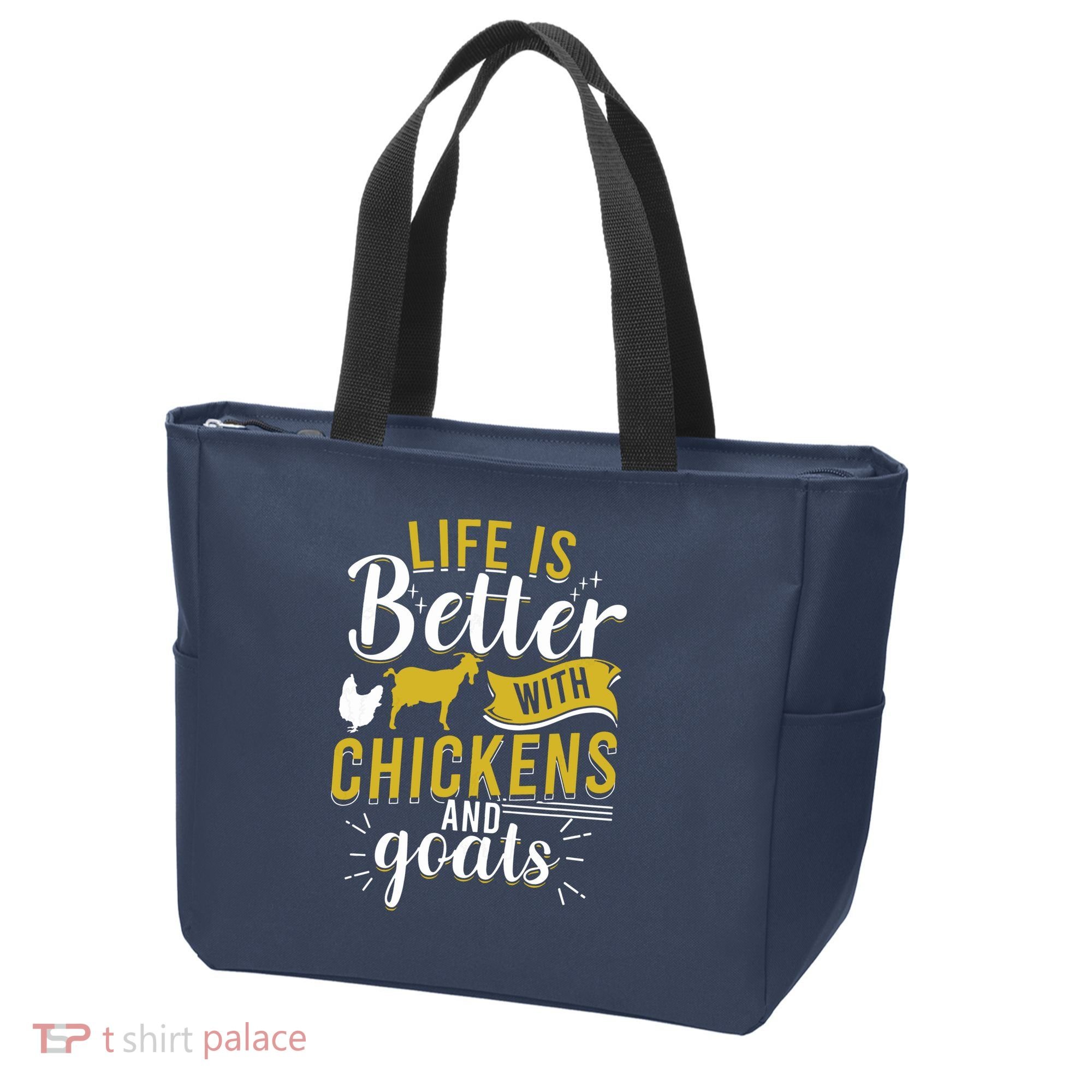Goats Chickens Life Is Better Funny Farmer Humor Ranch Tote Bag