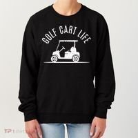 Golf Cart Life Funny Golf Women's Sweatshirt thumb 0