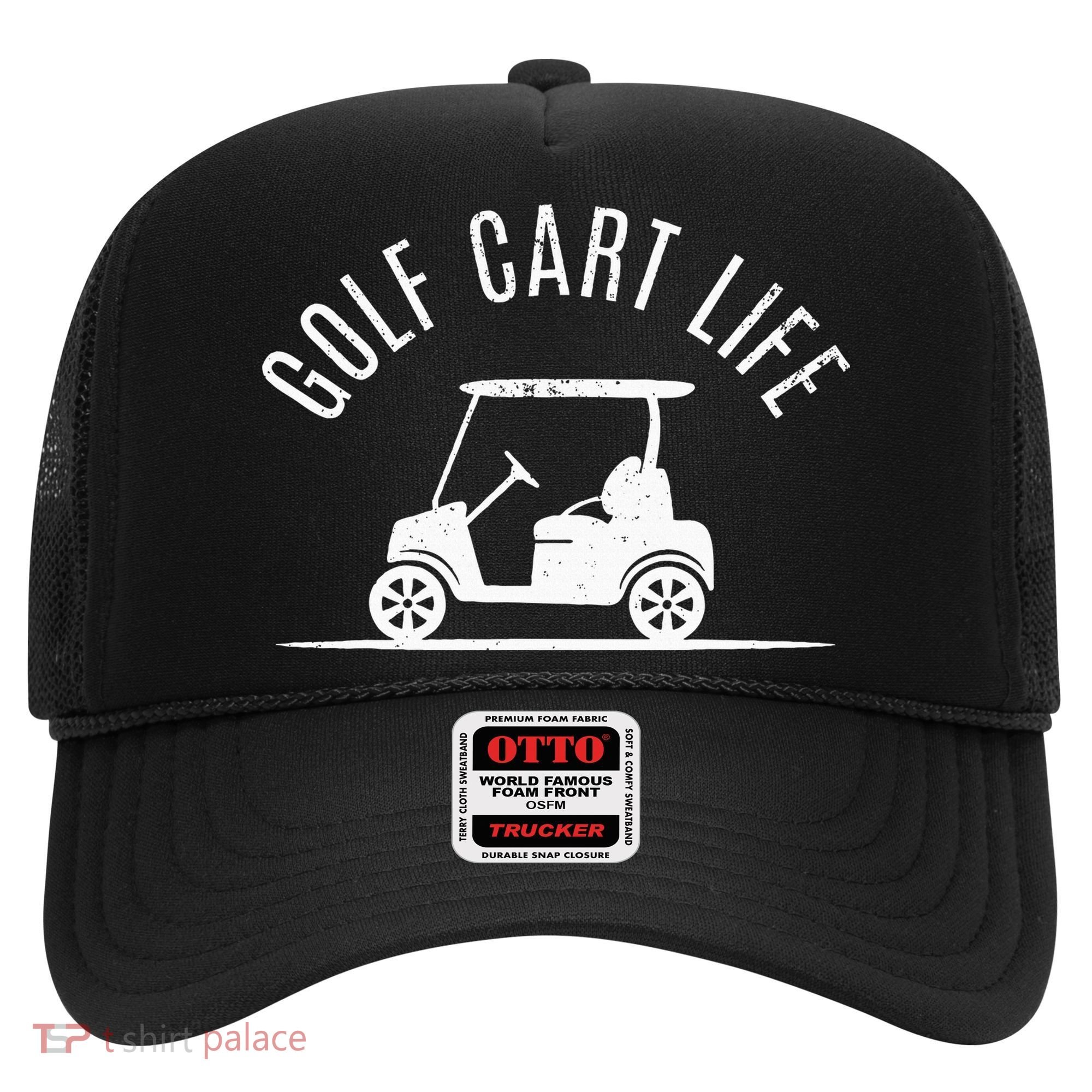 Golf Cart Life Funny Golf Hat