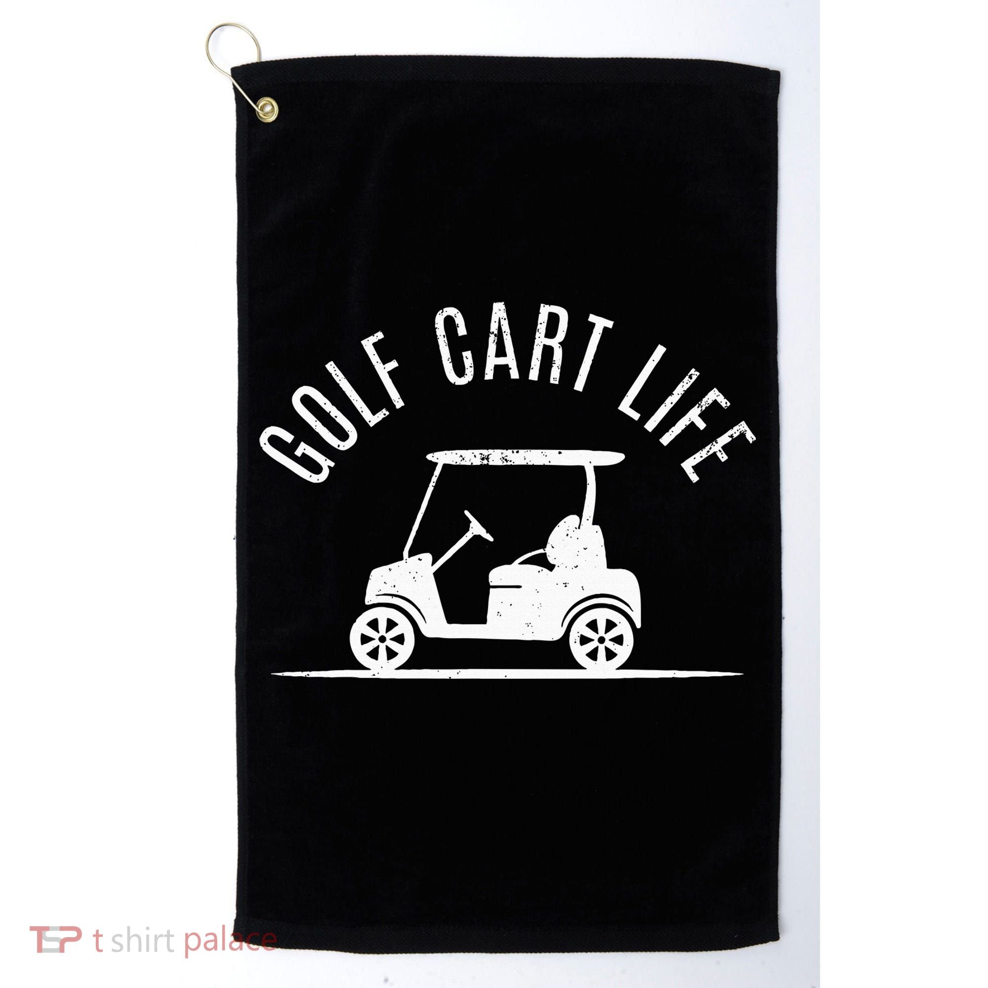 Golf Cart Life Funny Golf Golf Towel
