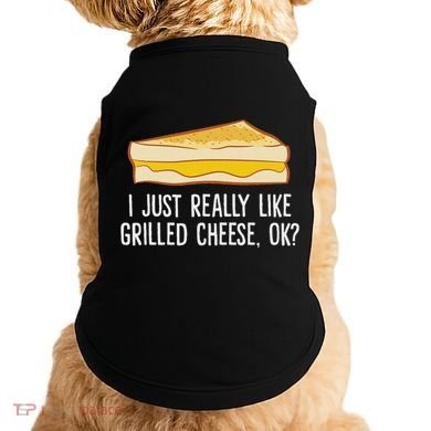 Grilled Cheese Lover I Just Really Like Grilled Cheese Doggie Tank
