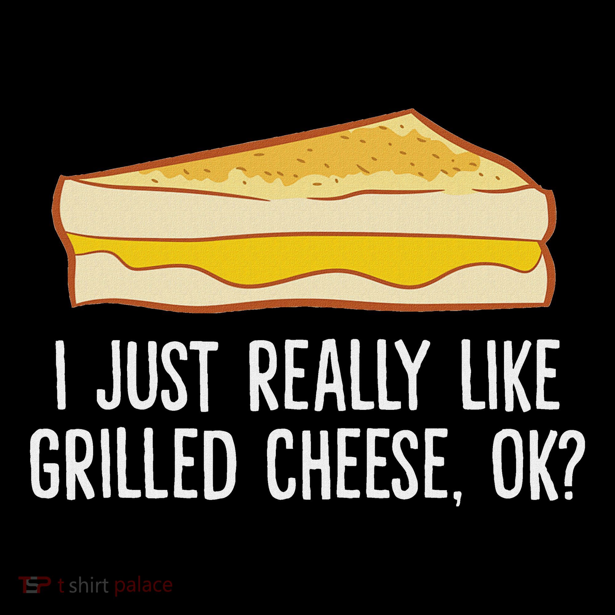 Grilled Cheese Lover I Just Really Like Grilled Cheese Hoodie