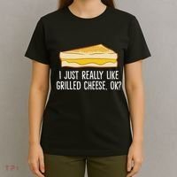 Grilled Cheese Lover I Just Really Like Grilled Cheese T-Shirt thumb 4
