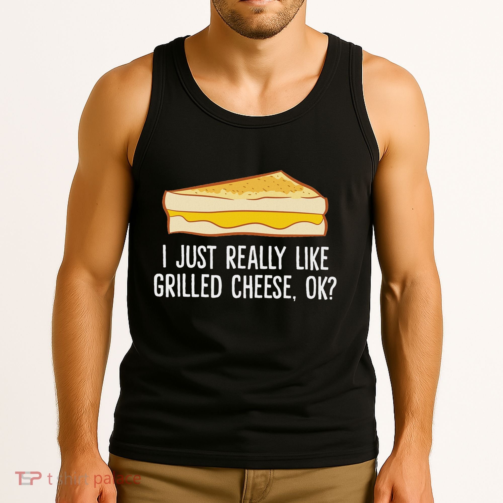 Grilled Cheese Lover I Just Really Like Grilled Cheese Tank Top