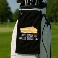Grilled Cheese Lover I Just Really Like Grilled Cheese Golf Towel thumb 2