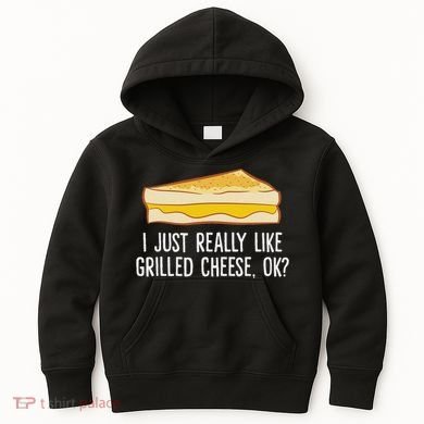 Grilled Cheese Lover I Just Really Like Grilled Cheese Kids Hoodie