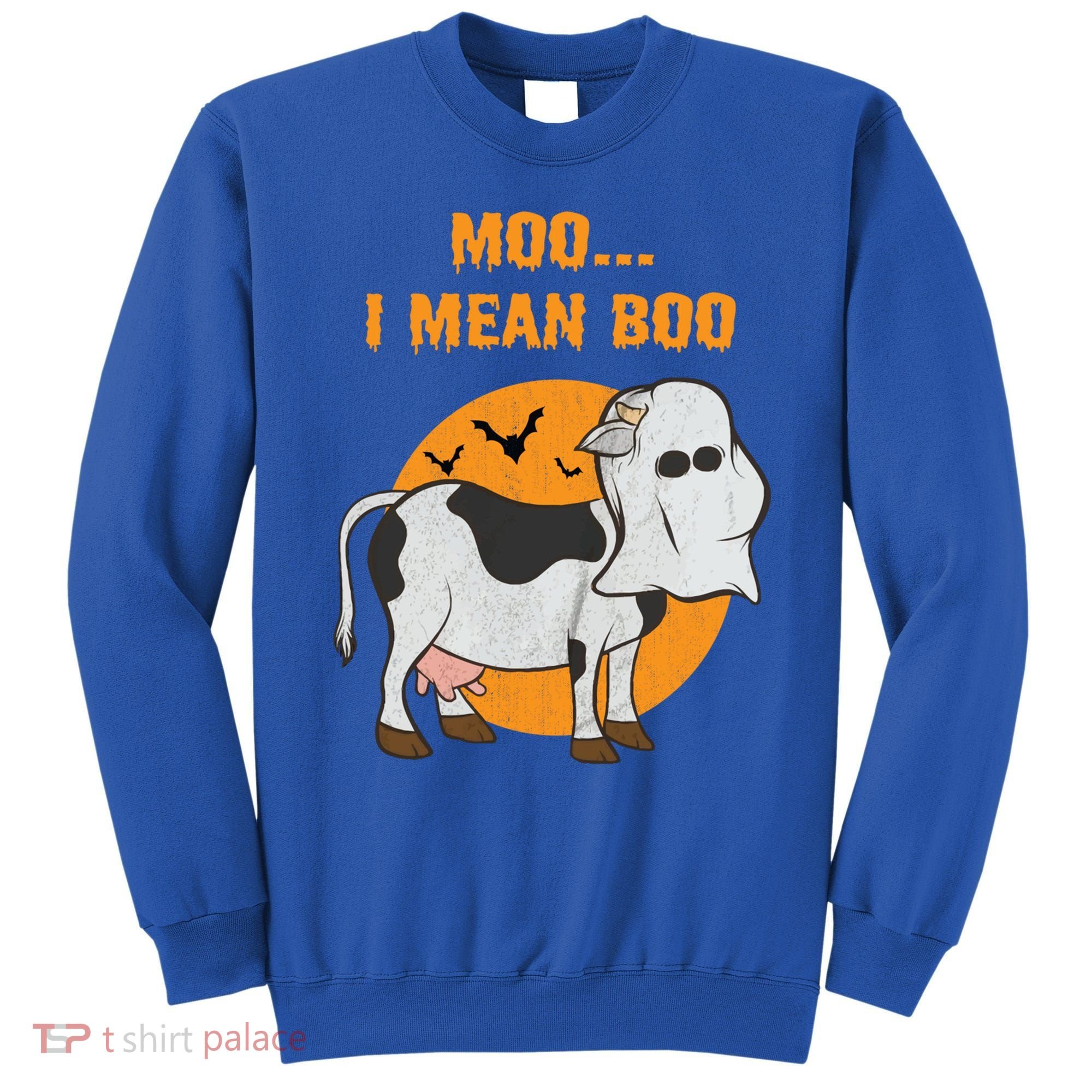 Ghost Cow Moo I Mean Boo Gift Sweatshirt