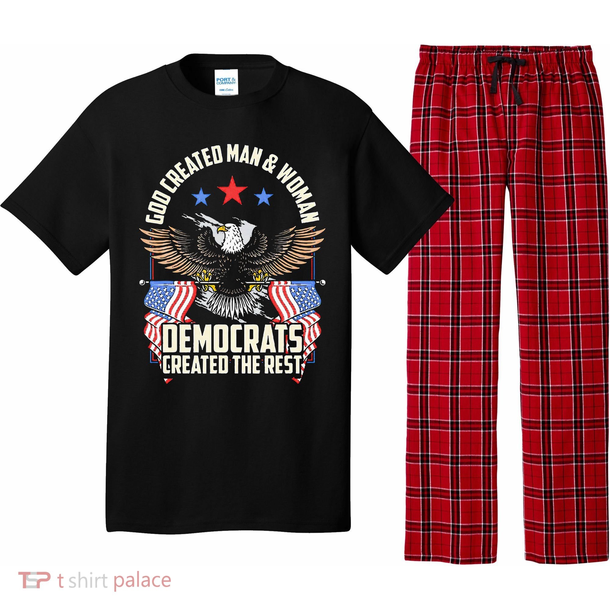 God Created Man And Woman Democrats Created The Rest Pajama Set