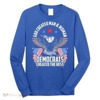 God Created Man And Woman Democrats Created The Rest Long Sleeve Shirt thumb 0