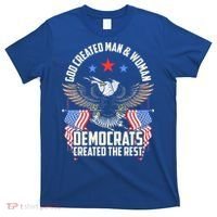 God Created Man And Woman Democrats Created The Rest T-Shirt thumb 0
