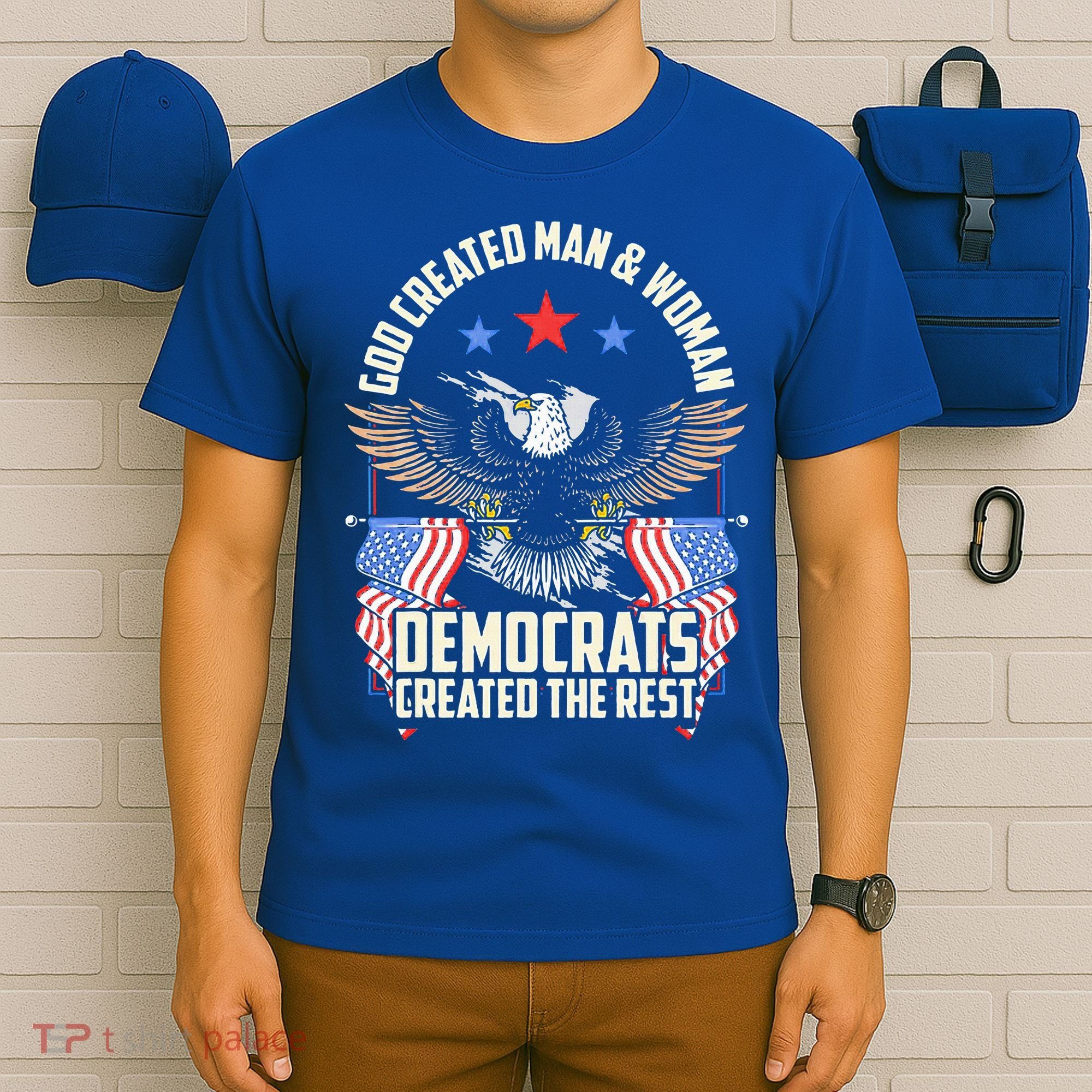 God Created Man And Woman Democrats Created The Rest T-Shirt