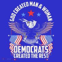 God Created Man And Woman Democrats Created The Rest Button thumb 1