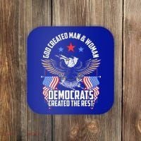 God Created Man And Woman Democrats Created The Rest Coaster thumb 0