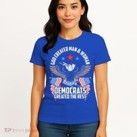 God Created Man And Woman Democrats Created The Rest Women's T-Shirt thumb 4
