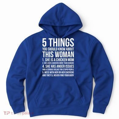 Gardening Chicken Mom 5 Things You Should Know Farmer Gift Hoodie