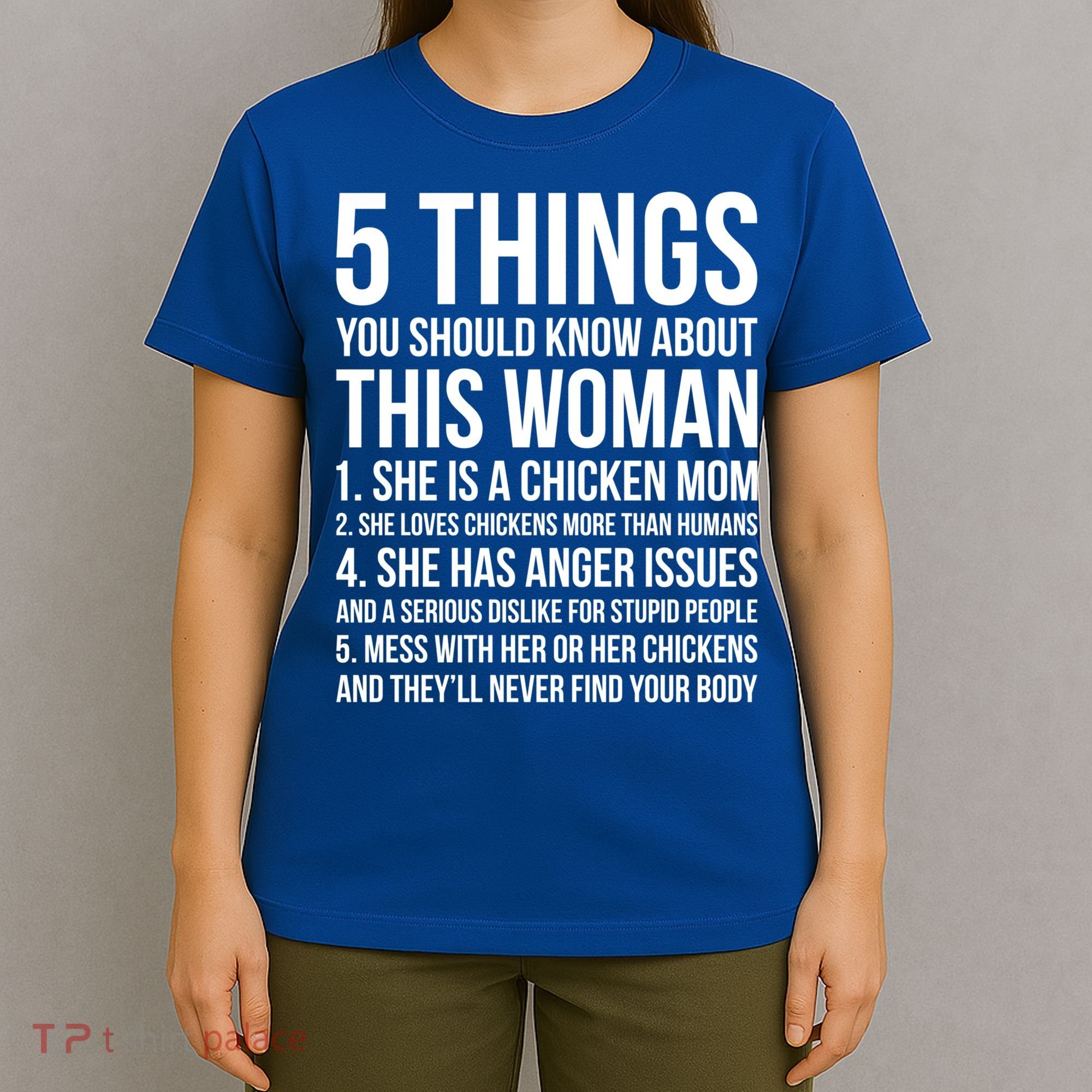 Gardening Chicken Mom 5 Things You Should Know Farmer Gift T-Shirt
