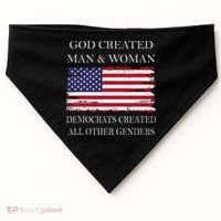 God Created Man & Woman Democrats Created All Other Genders USA-Made Doggie Bandana thumb 0