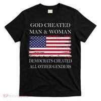 God Created Man & Woman Democrats Created All Other Genders T-Shirt thumb 0