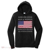 God Created Man & Woman Democrats Created All Other Genders Women's Hoodie thumb 0