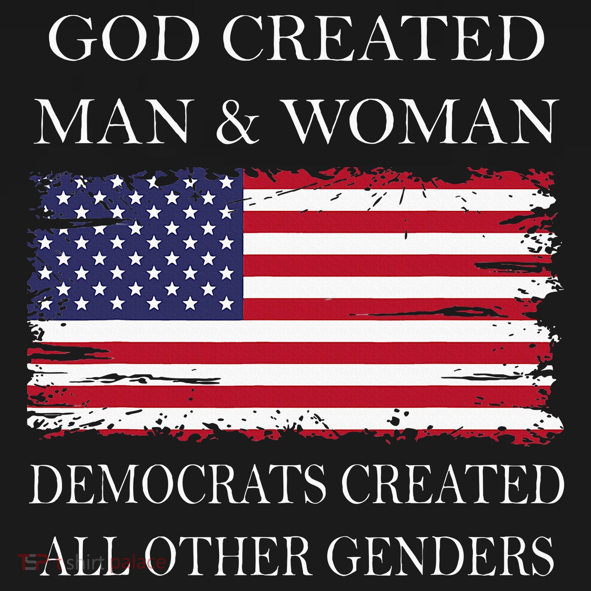 God Created Man & Woman Democrats Created All Other Genders Baby Bodysuit