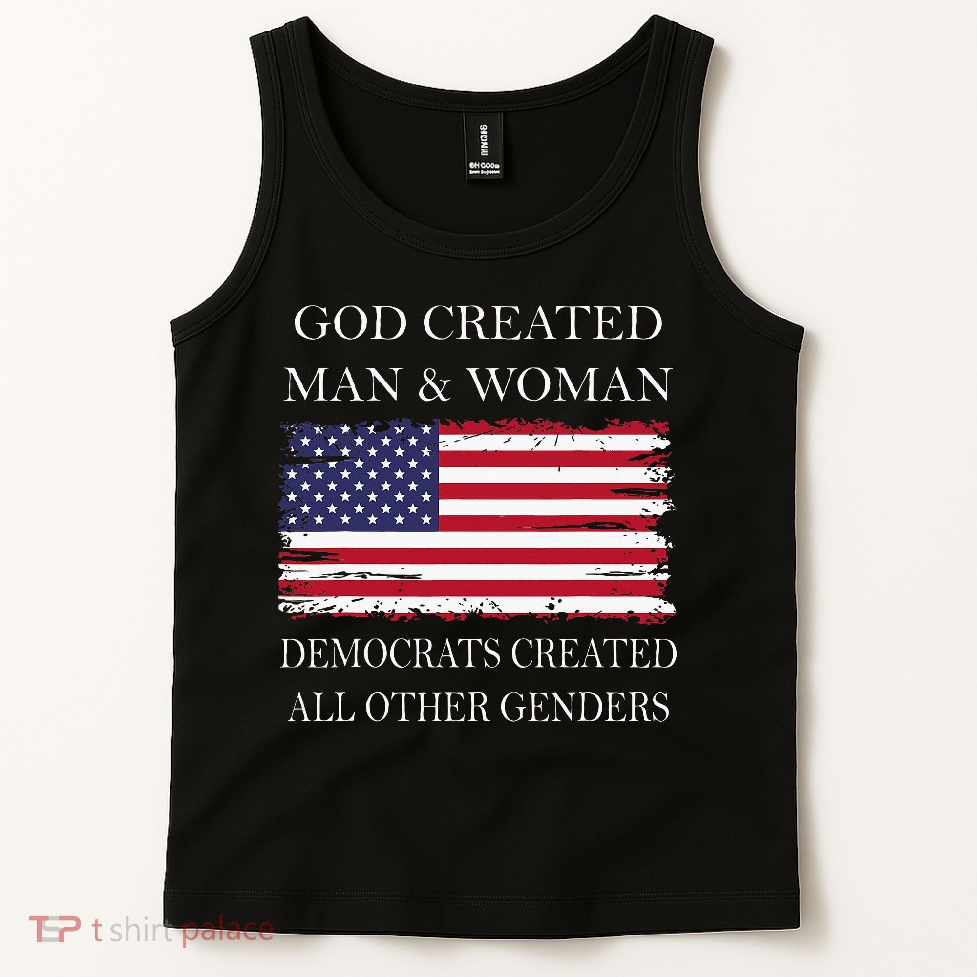 God Created Man & Woman Democrats Created All Other Genders Tank Top