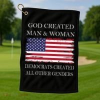 God Created Man & Woman Democrats Created All Other Genders Golf Towel thumb 1