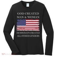 God Created Man & Woman Democrats Created All Other Genders Women's Long Sleeve Shirt thumb 0