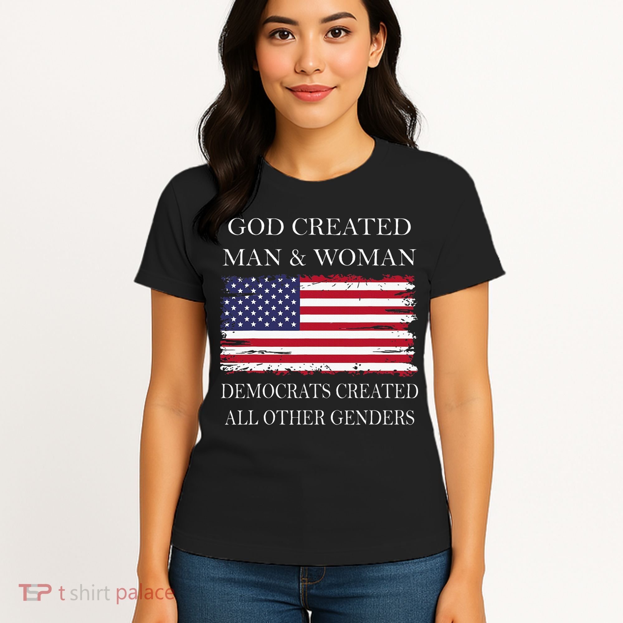 God Created Man & Woman Democrats Created All Other Genders Women's T-Shirt
