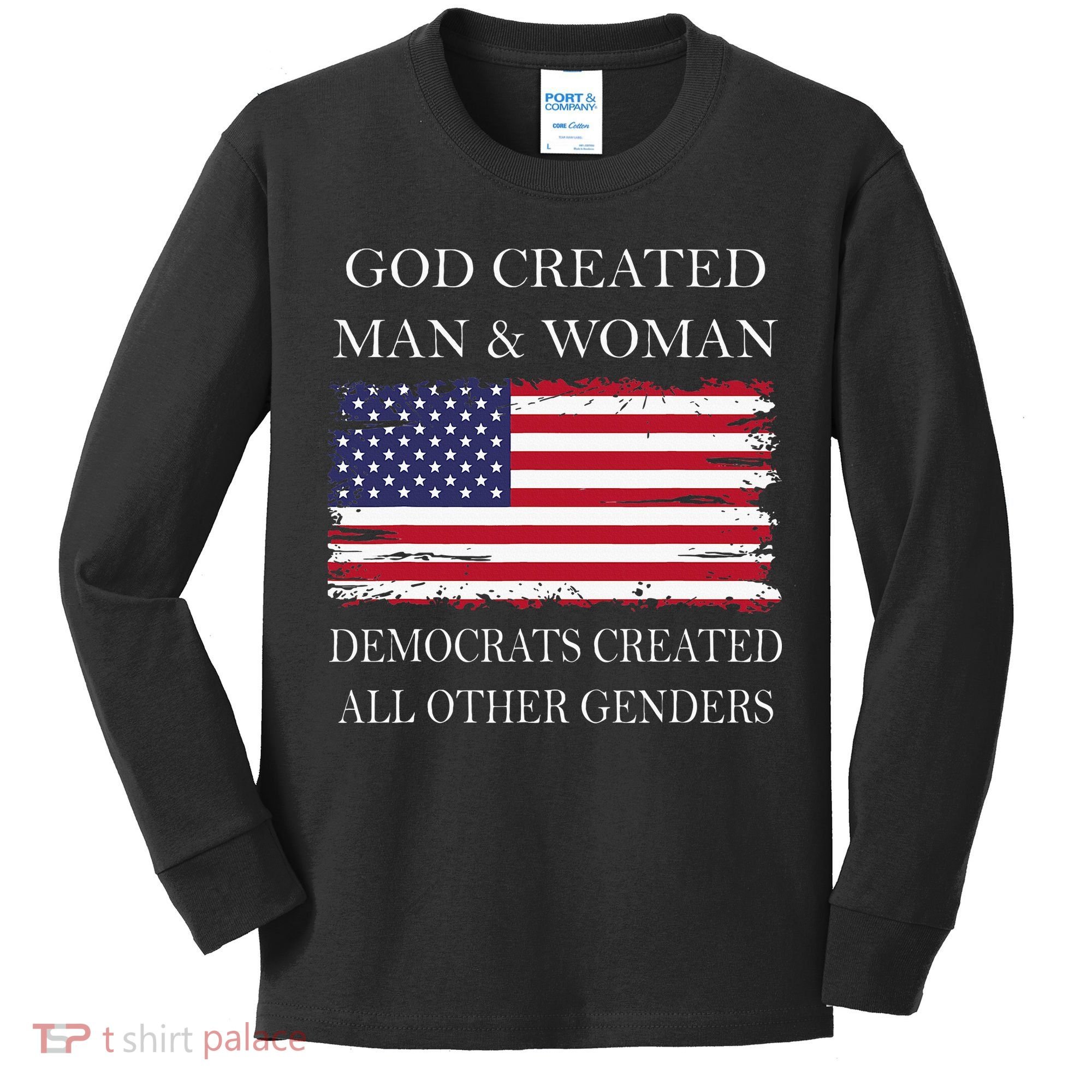 God Created Man & Woman Democrats Created All Other Genders Kids Long Sleeve Shirt