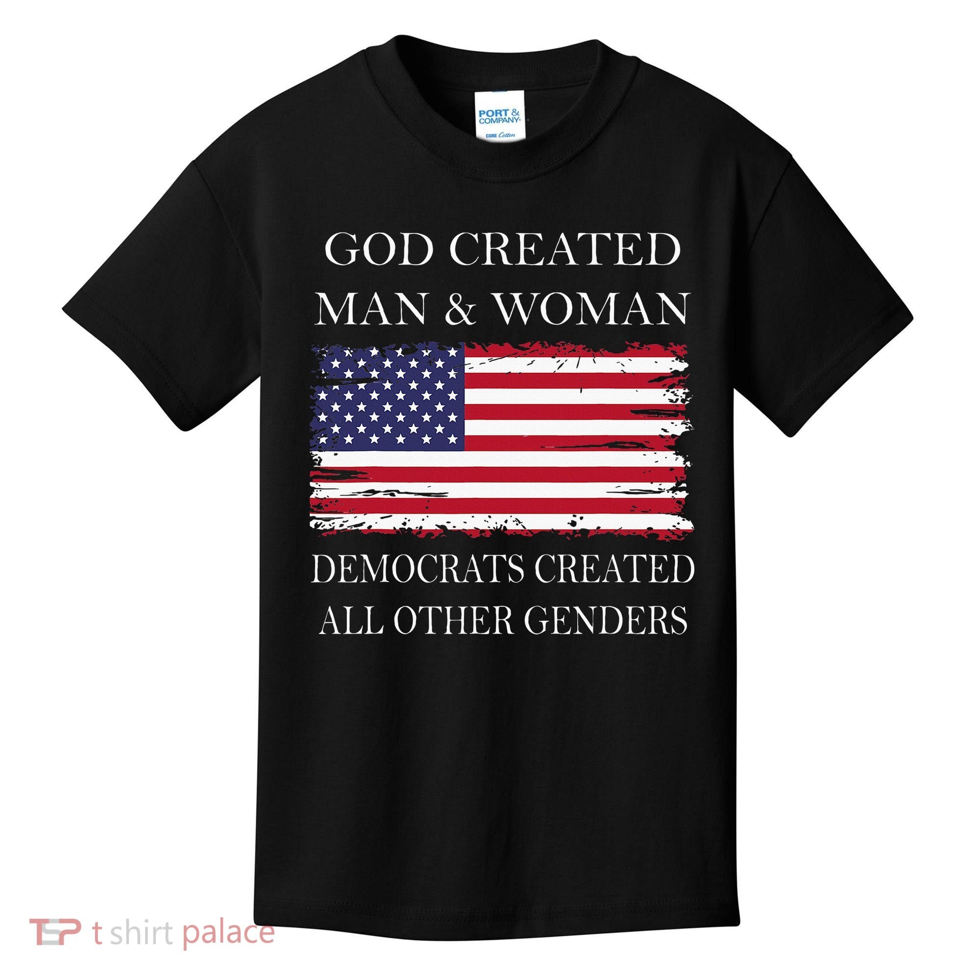 God Created Man & Woman Democrats Created All Other Genders Kids T-Shirt