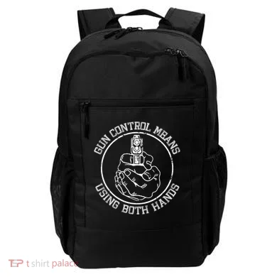Gun Control Means Using Both Hands Backpack