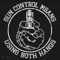 Gun Control Means Using Both Hands Button thumb 1