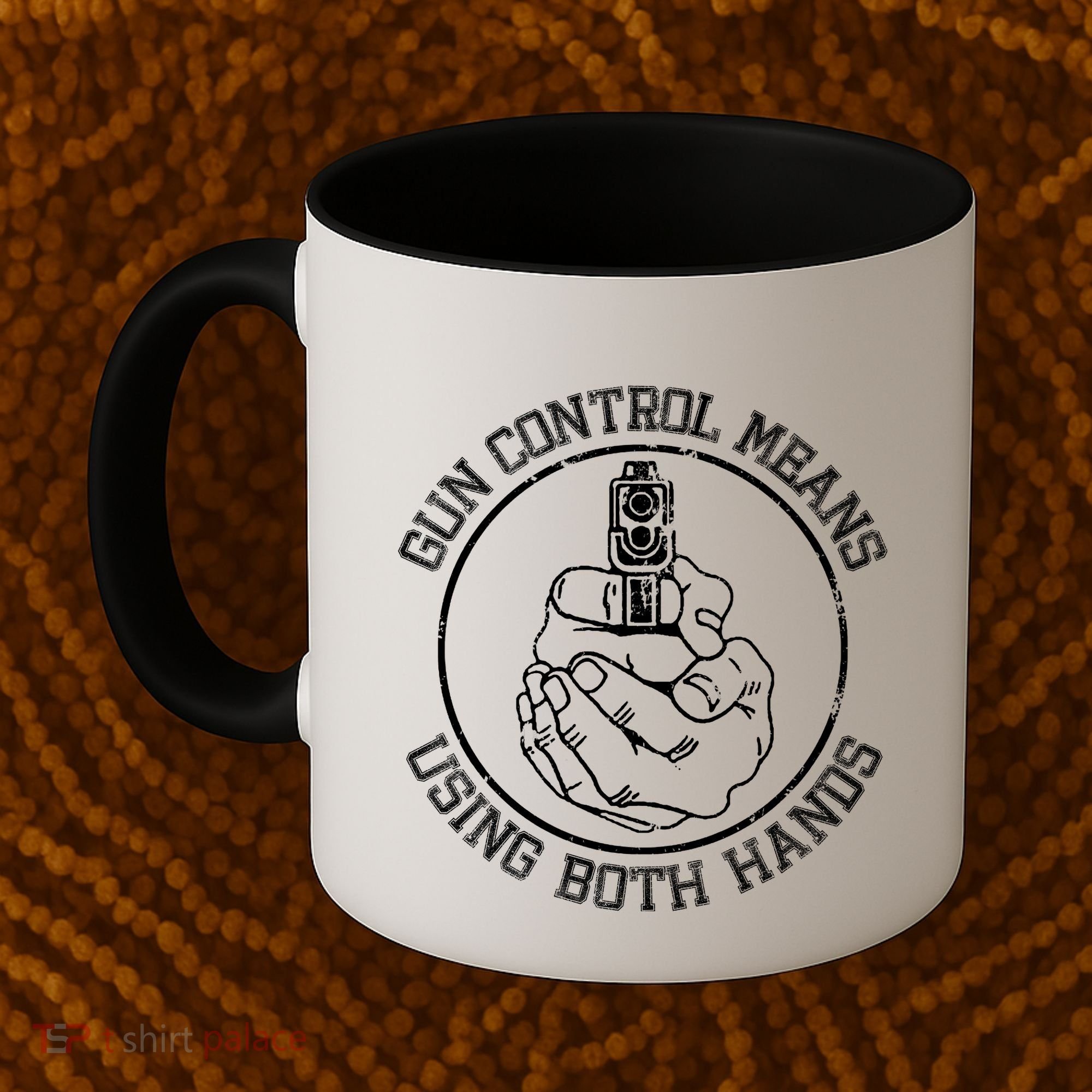 Gun Control Means Using Both Hands Coffee Mug