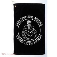 Gun Control Means Using Both Hands Golf Towel thumb 0