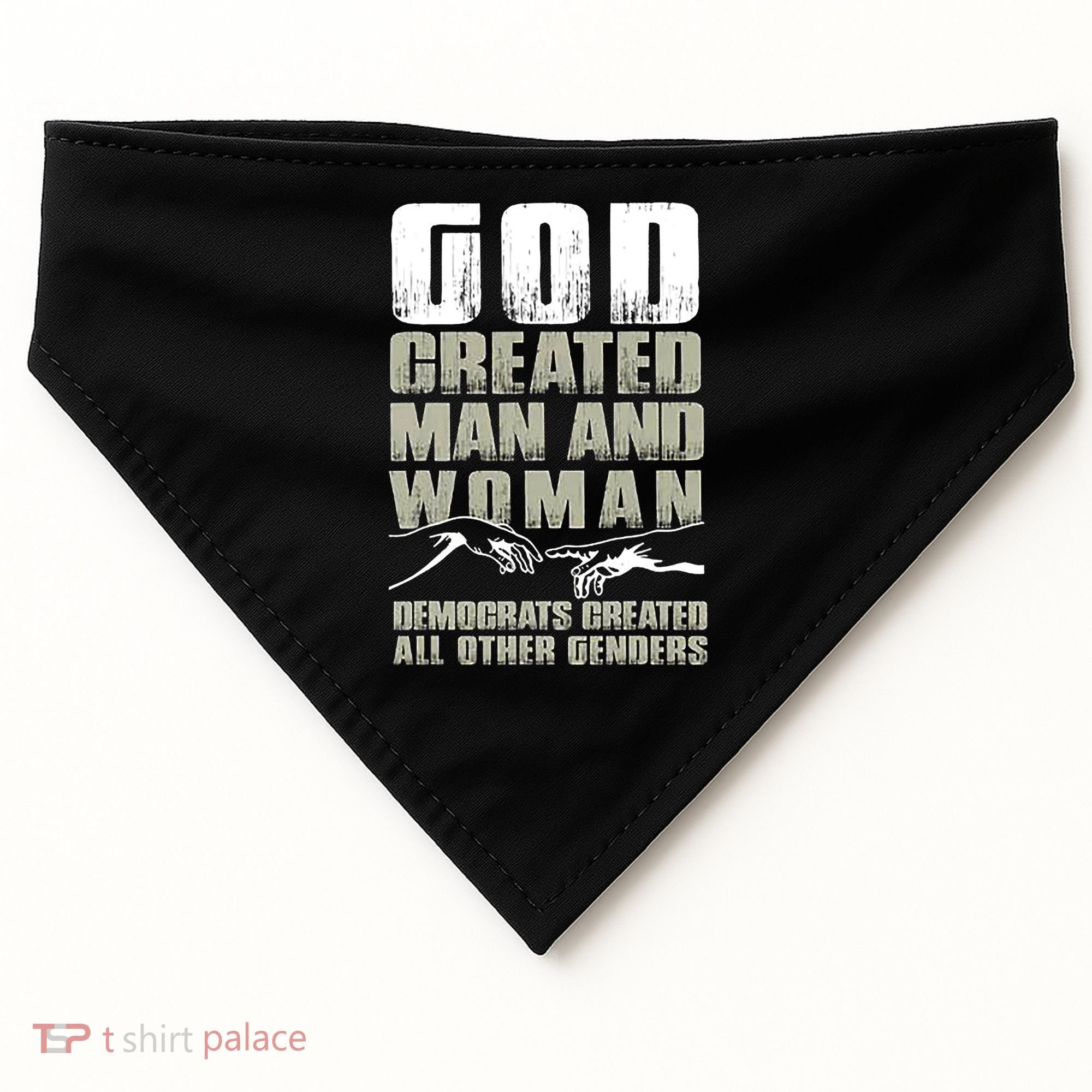 God Created Man & Woman Democrats Created All Other Genders USA-Made Doggie Bandana