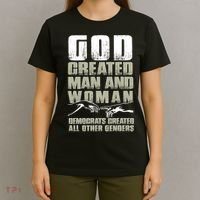 God Created Man & Woman Democrats Created All Other Genders T-Shirt thumb 4