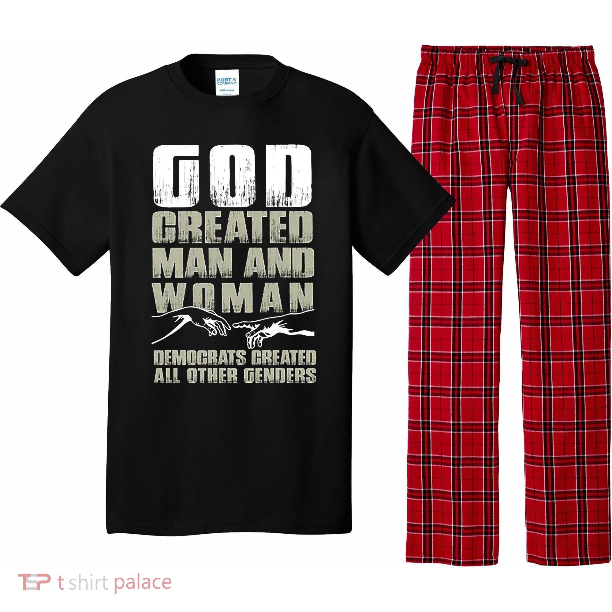 God Created Man & Woman Democrats Created All Other Genders Pajama Set