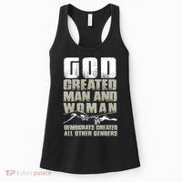 God Created Man & Woman Democrats Created All Other Genders Women's Tank Top thumb 0