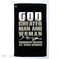 God Created Man & Woman Democrats Created All Other Genders Golf Towel thumb 0