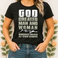 God Created Man & Woman Democrats Created All Other Genders Women's T-Shirt thumb 2