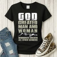 God Created Man & Woman Democrats Created All Other Genders Women's T-Shirt thumb 3