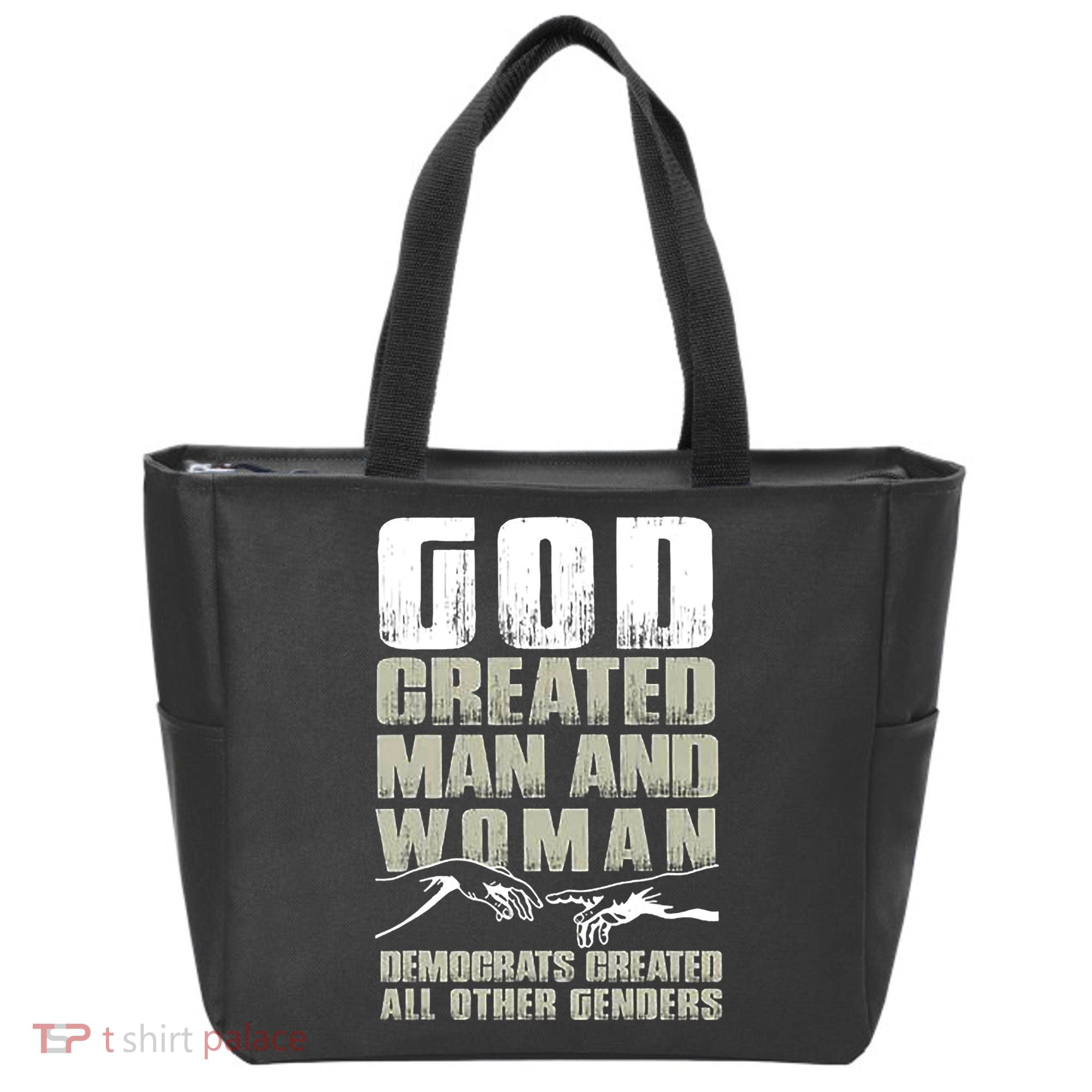 God Created Man & Woman Democrats Created All Other Genders Tote Bag