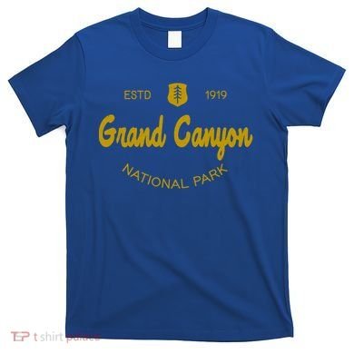 Grand Canyon National Park Classic Script Style Text Meaningful Gift T-Shirt
