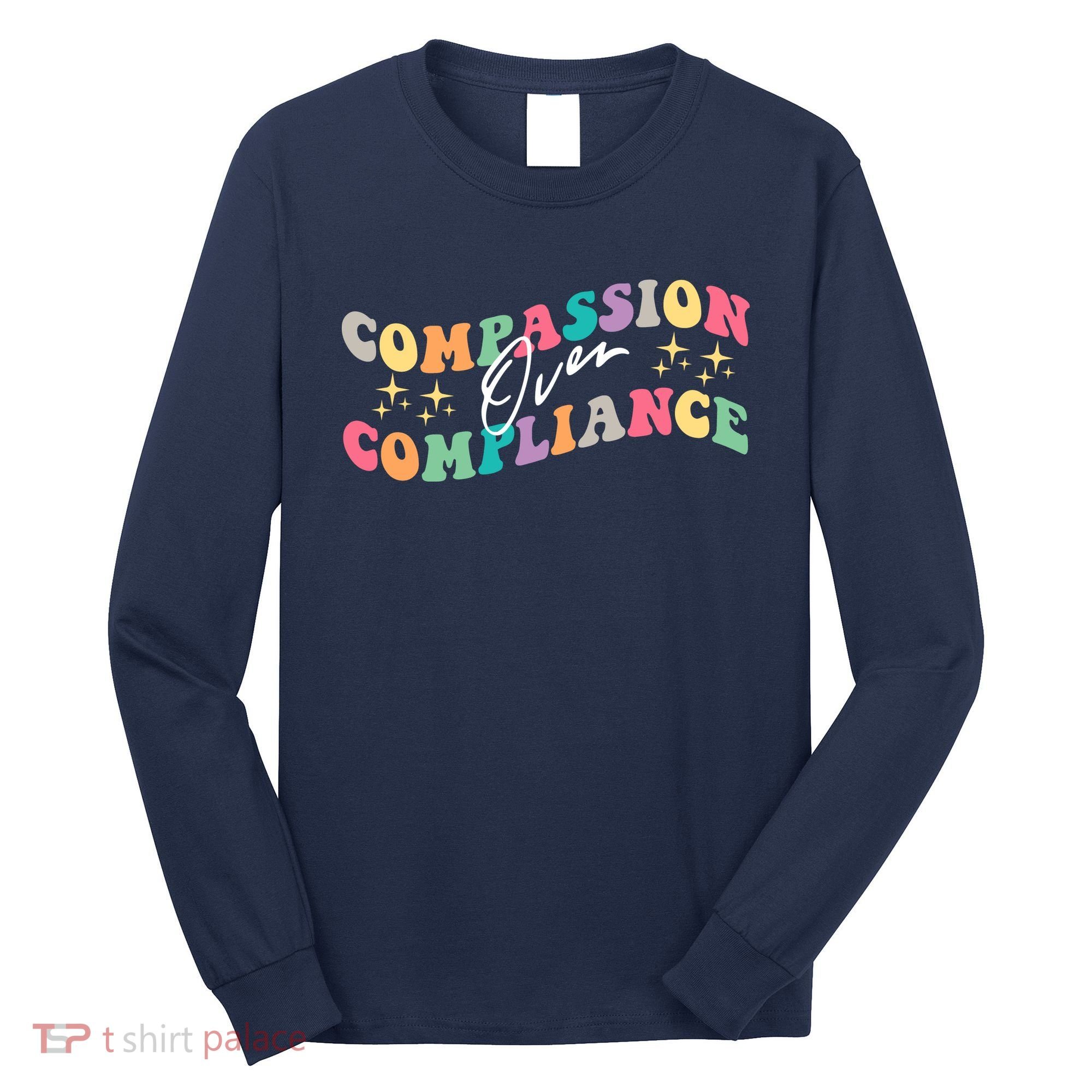 Groovy Compassion Over Compliance ABA Therapy BCBA Therapist Long Sleeve Shirt