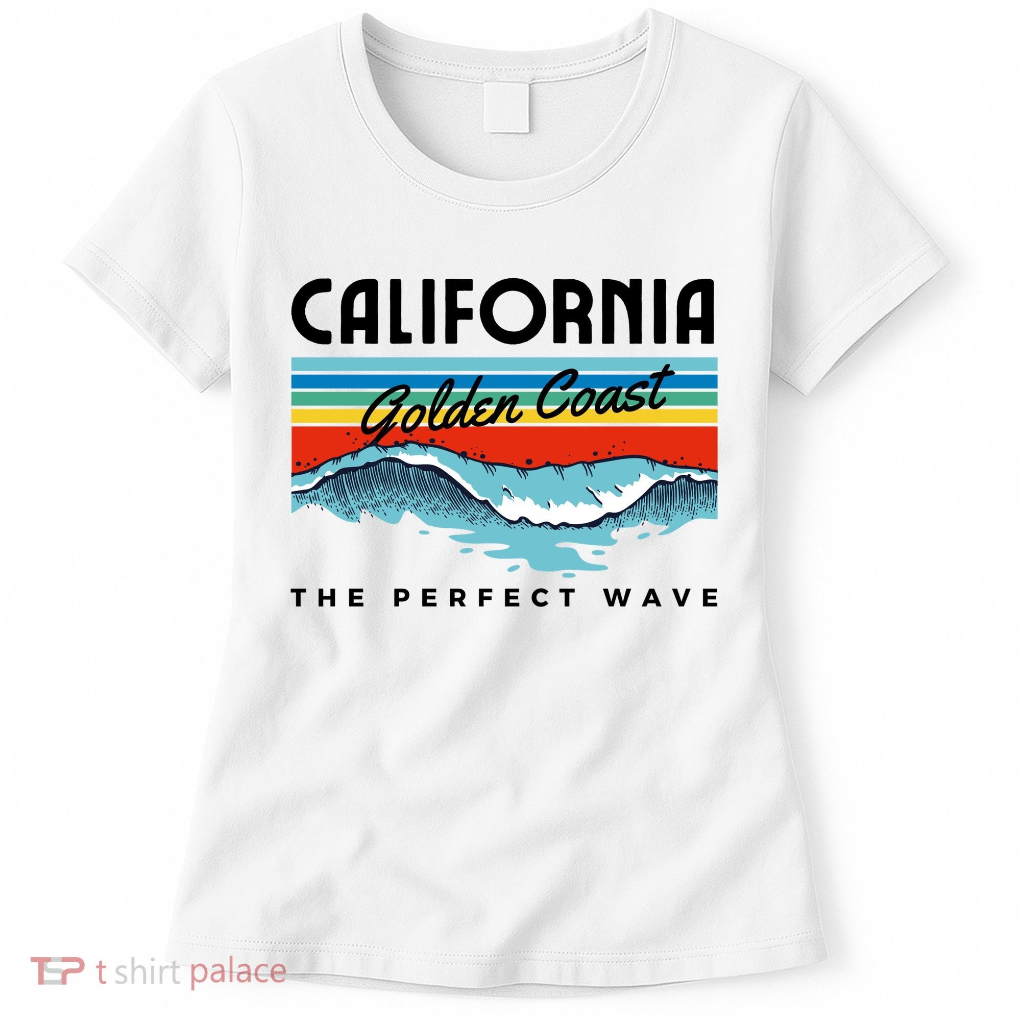Golden Coast Perfect Wave California Women's T-Shirt