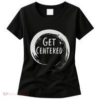Get Centered Pottery Wheel Hobby Women's T-Shirt thumb 0