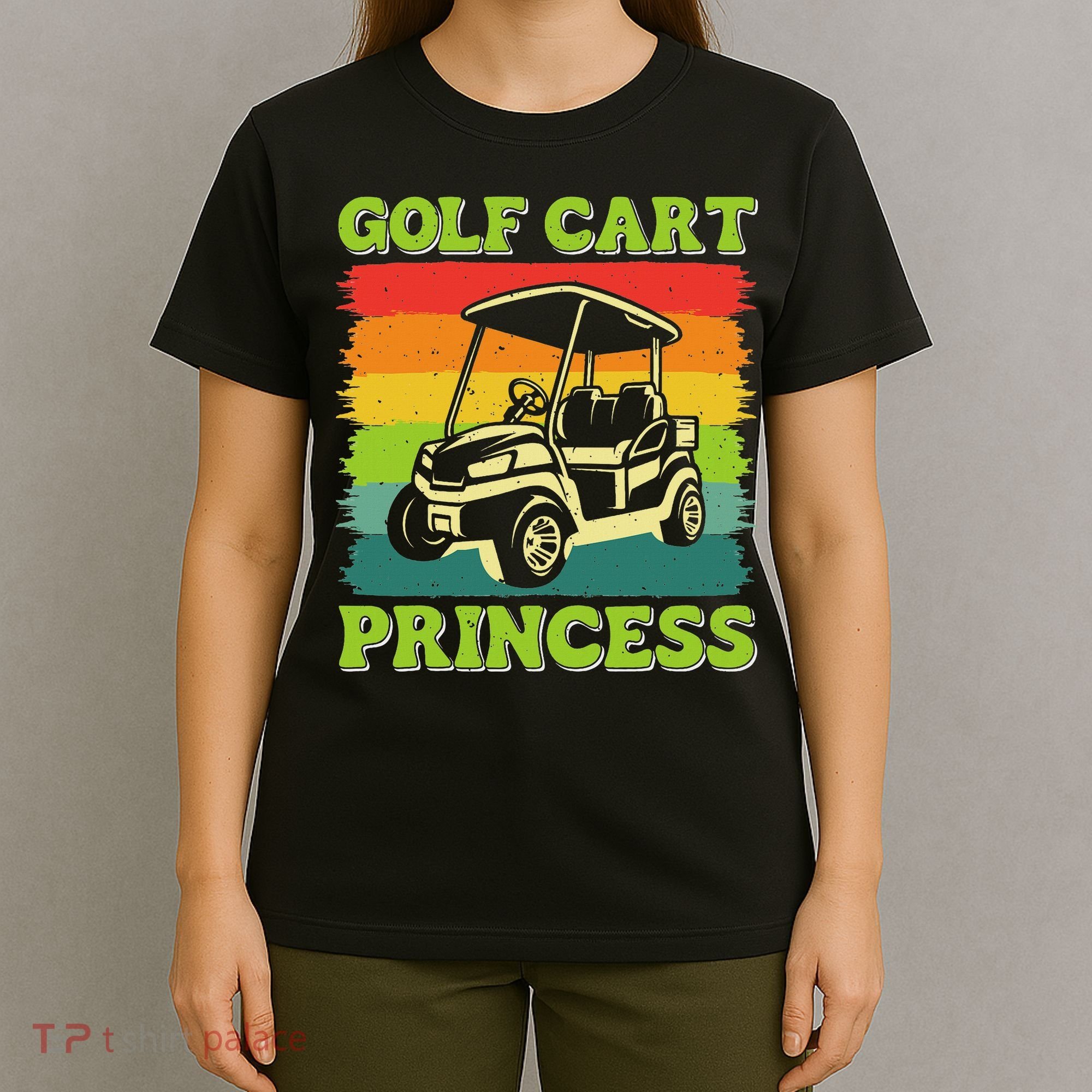 Golf Cart Princess Golf Sports Player Lover Golfer Golfing T-Shirt