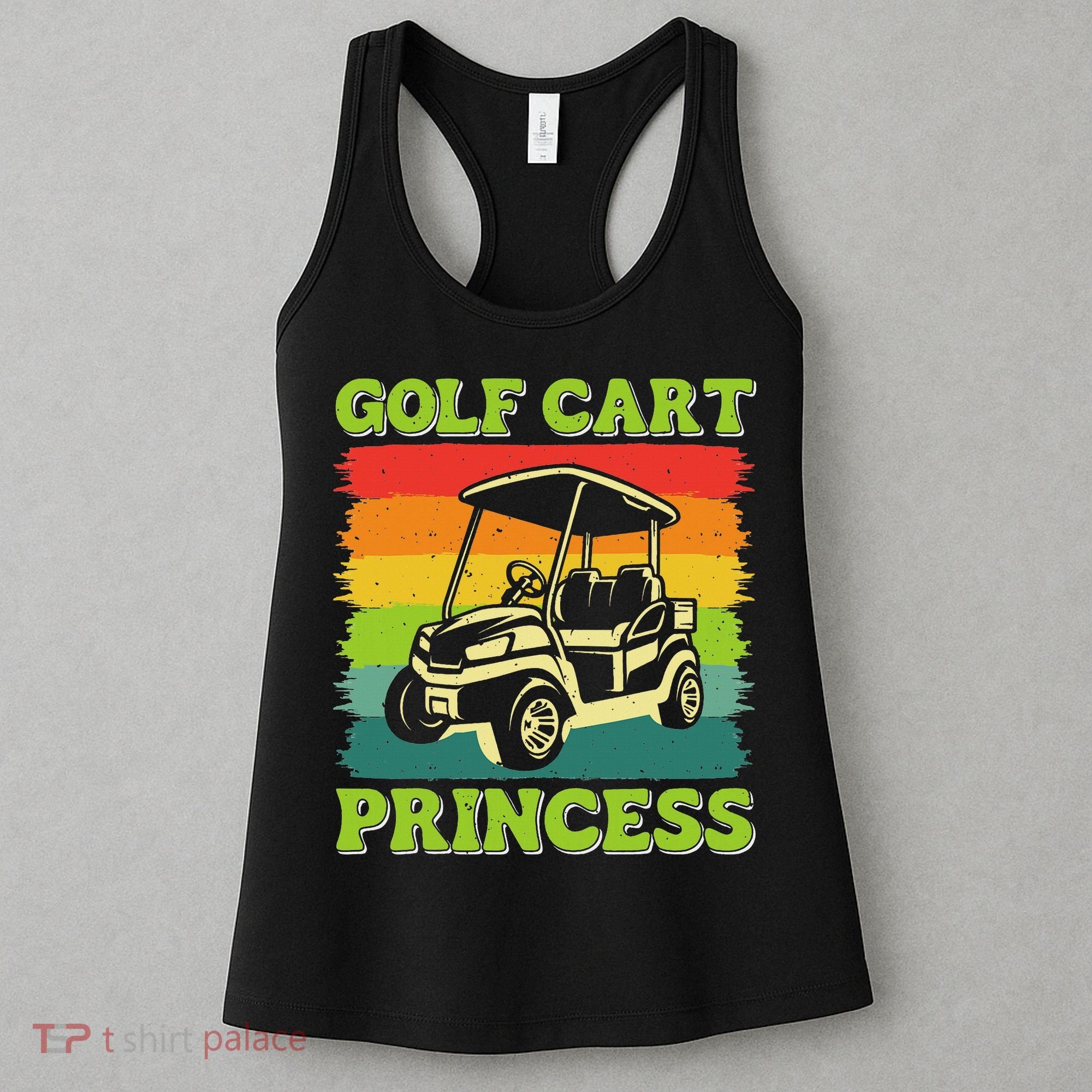 Golf Cart Princess Golf Sports Player Lover Golfer Golfing Women's Tank Top