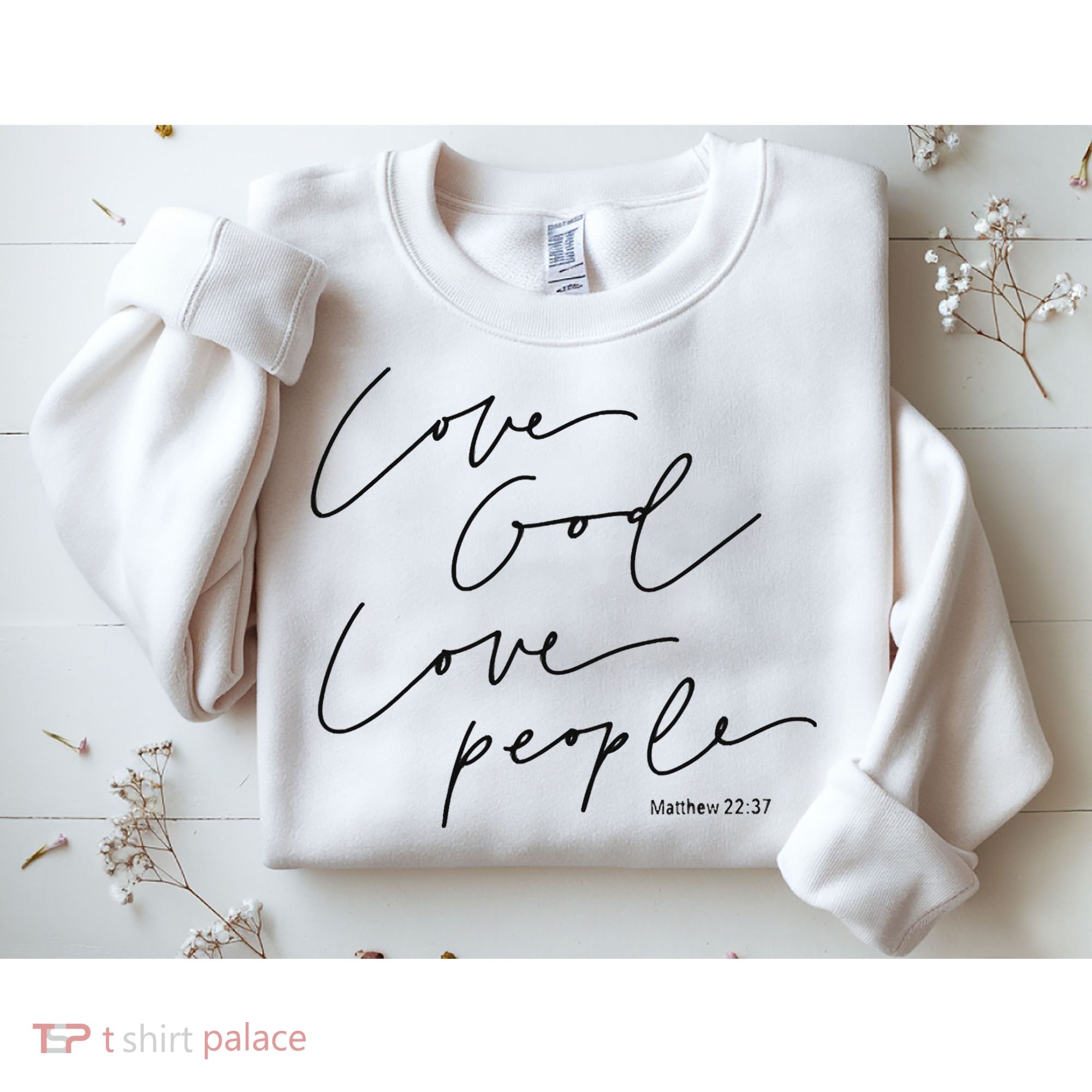 God Christian Quote Easter Day Love People Sweatshirt