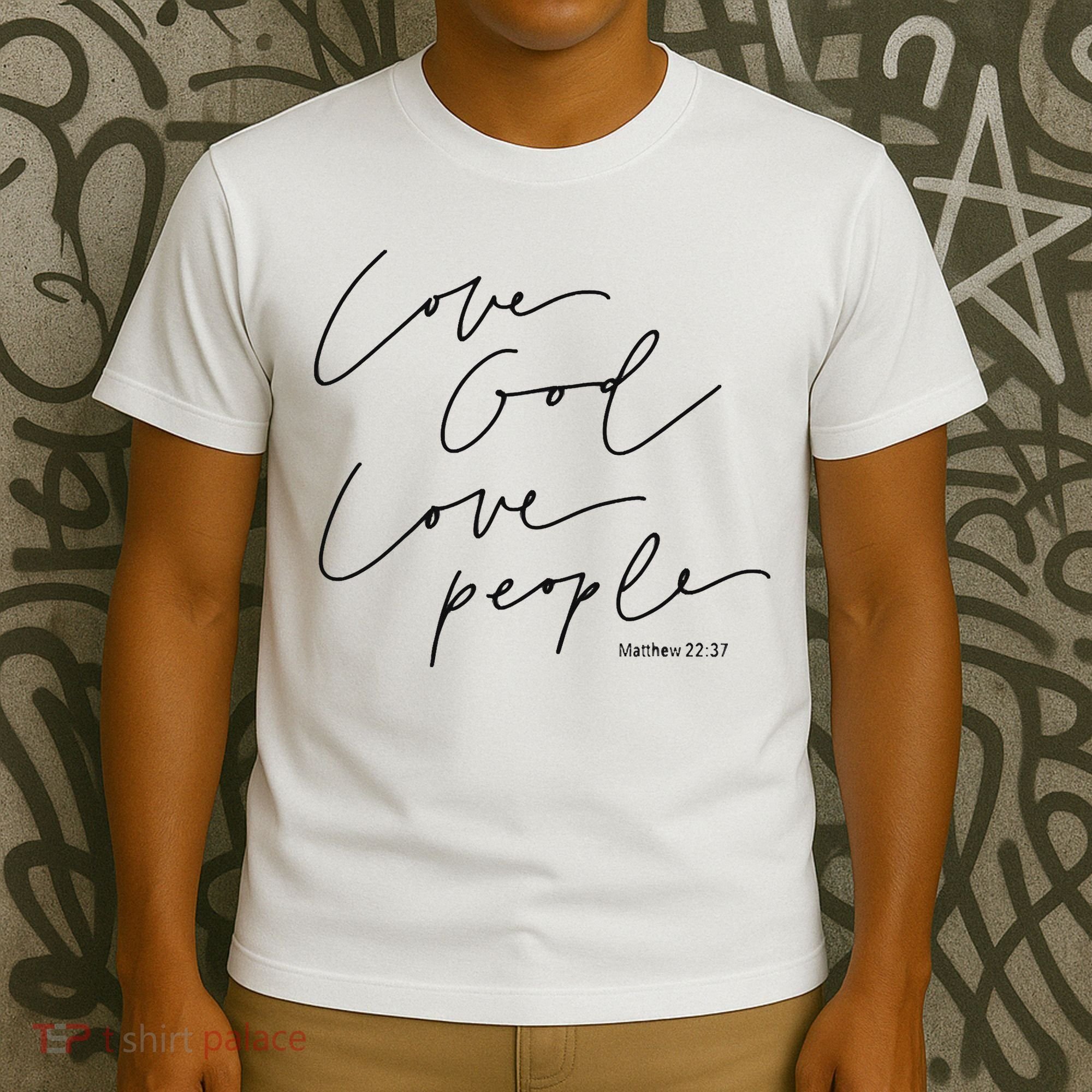 God Christian Quote Easter Day Love People T-Shirt
